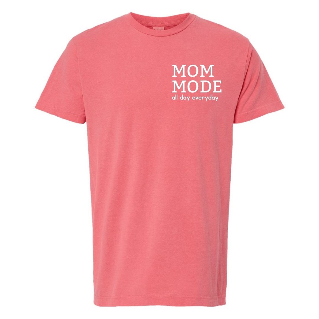 Mom Mode T-Shirt